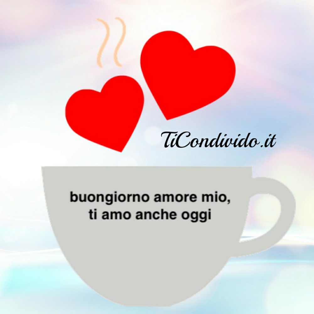 Immagini Buongiorno Amore