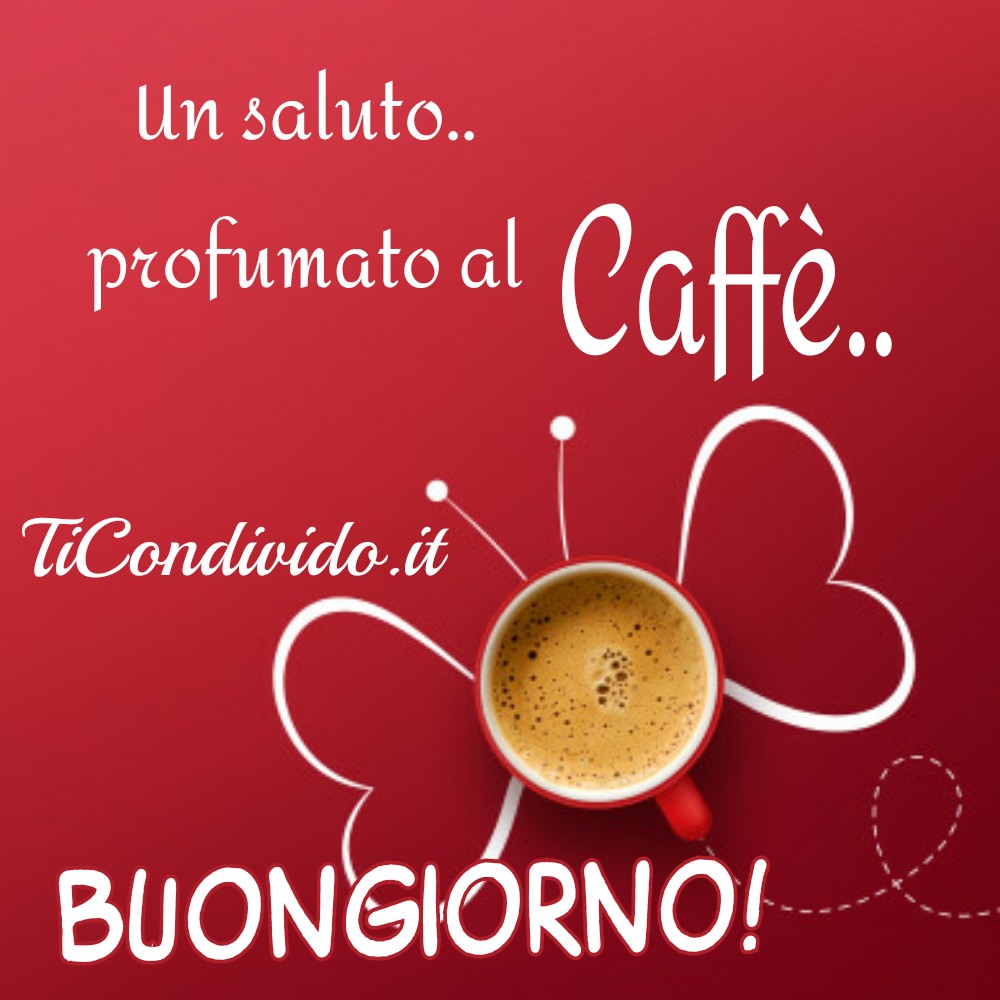 Immagini Buongiorno Caffè