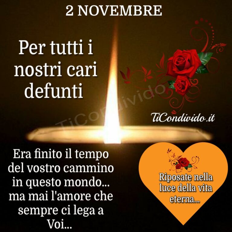 I Nostri Cari Defunti Ci Vedono Immagini 2 Novembre la festa dei morti. Per ricordare i cari perduti.